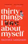Thirty Things I Love About Myself sinopsis y comentarios