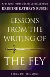 Lessons from the Writing of the Fey e-book