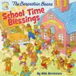 The Berenstain Bears School Time Blessings synopsis, comments