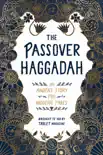 The Passover Haggadah synopsis, comments
