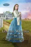 Leaving Waverly synopsis, comments