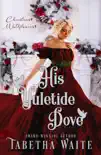 His Yuletide Dove synopsis, comments
