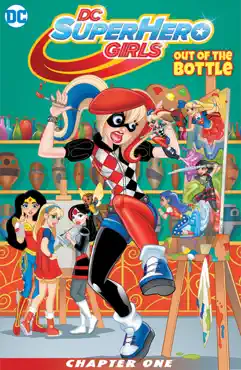 dc super hero girls: out of the bottle (2017-2017) #1 book cover image