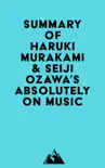 Summary of Haruki Murakami & Seiji Ozawa's Absolutely on Music sinopsis y comentarios