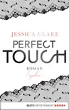 Perfect Touch - Ergeben sinopsis y comentarios
