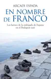 En nombre de Franco sinopsis y comentarios