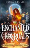 The Enchanted Crossroads synopsis, comments