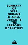 Summary of Will Durant & Ariel Durant's The Lessons of History sinopsis y comentarios