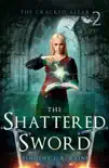 The Shattered Sword synopsis, comments