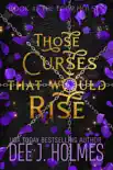 Those Curses That Would Rise synopsis, comments