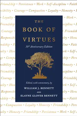 the book of virtues: 30th anniversary edition imagen de la portada del libro