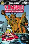 Kamandi, The Last Boy on Earth by Jack Kirby Vol. 1 synopsis, comments