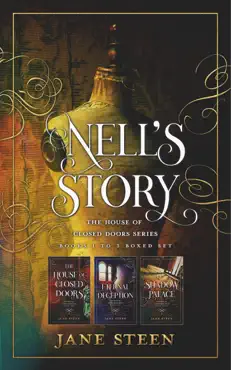 nell's story: the house of closed doors series books 1 to 3 boxed set book cover image