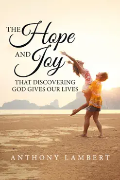 the hope and joy that discovering god gives our lives book cover image