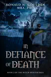 In Defiance of Death synopsis, comments