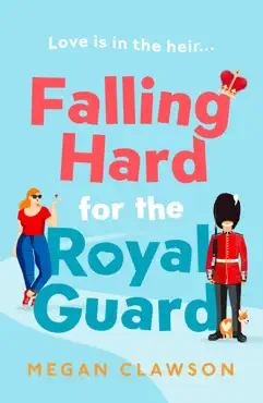 falling hard for the royal guard book cover image