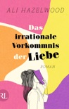 Das irrationale Vorkommnis der Liebe book summary, reviews and downlod