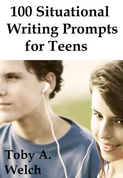 100 situational writing prompts for teens book cover image