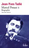 Marcel Proust (Tome 2) sinopsis y comentarios
