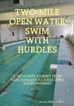 2-Mile Open Water Swim with Hurdles synopsis, comments