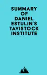 Summary of Daniel Estulin's Tavistock Institute sinopsis y comentarios