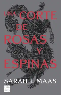 una corte de rosas y espinas. nueva presentación (edición española) imagen de la portada del libro