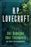 H.P. Lovecraft, Der Schatten über Innsmouth. Horrorgeschichten neu übersetzt von Florian F. Marzin sinopsis y comentarios