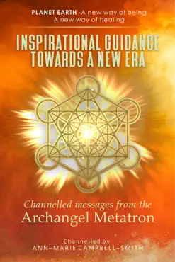 inspirational guidance towards a new era - channelled messages from the archangel metatron book cover image