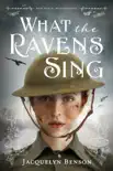 What the Ravens Sing synopsis, comments
