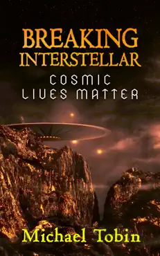 breaking interstellar: cosmic lives matter book cover image