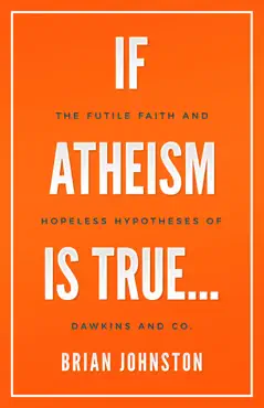 if atheism is true... book cover image