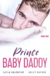 Prince Baby Daddy (Book Two) sinopsis y comentarios