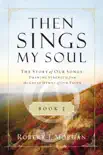 Then Sings My Soul Book 3 synopsis, comments