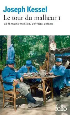 le tour du malheur (tome 1) - la fontaine médicis - l'affaire bernan book cover image