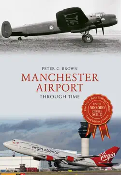 manchester airport through time book cover image
