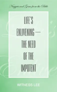 life’s enlivening—the need of the impotent book cover image