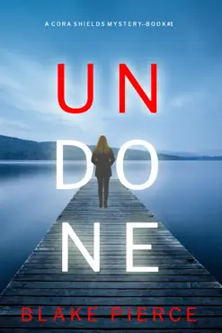 undone (a cora shields suspense thriller—book 1) book cover image