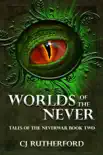 Worlds of the Never synopsis, comments
