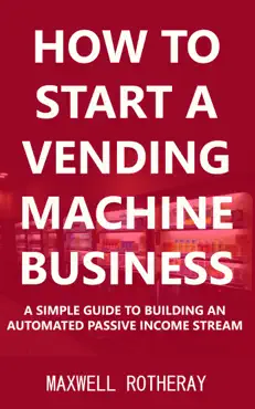 how to start a vending machine business book cover image