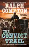 Ralph Compton the Convict Trail synopsis, comments