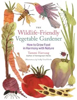 the wildlife-friendly vegetable gardener book cover image