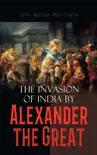 The Invasion of India by Alexander the Great synopsis, comments