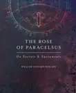 The Rose of Paracelsus synopsis, comments