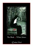 The Black and White Sisters synopsis, comments