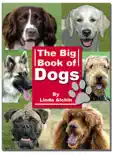 The Big Book of Dogs book summary, reviews and download
