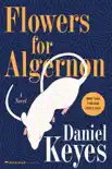 Flowers for Algernon synopsis, comments