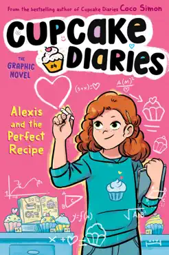 alexis and the perfect recipe the graphic novel book cover image