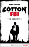 Cotton FBI - Episode 01 synopsis, comments