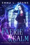 Faerie Realm synopsis, comments
