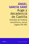 Auge y decadencia de Castilla synopsis, comments